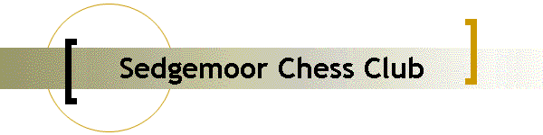 Sedgemoor Chess Club