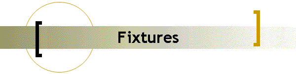 Fixtures